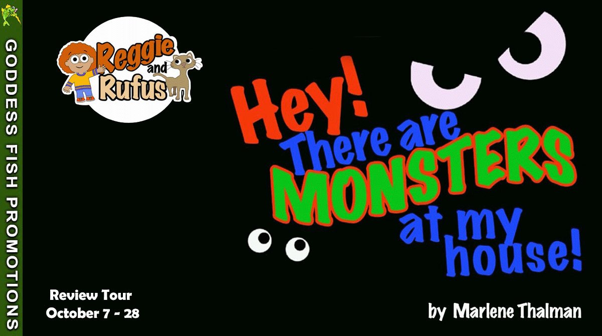 KidLit Review: Hey! There are Monsters at my House! by Marlene Thalman