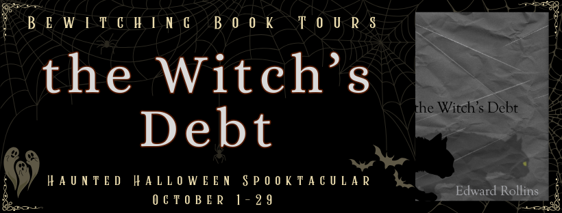 The Witch’s Debt by Edward Rollins